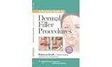 A Practical Guide To Dermal Filler Procedures