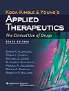 Koda-Kimble and Young's Applied Therapeutics: The Clinical Use of Drugs