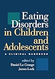 Eating Disorders In Children And Adolescents A Clinical Handbook