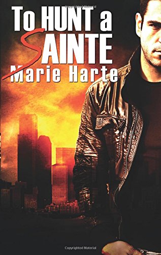 To Hunt a Sainte book cover