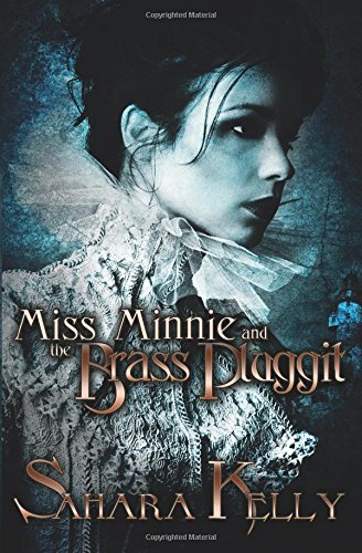 Miss Minnie and the Brass Pluggit