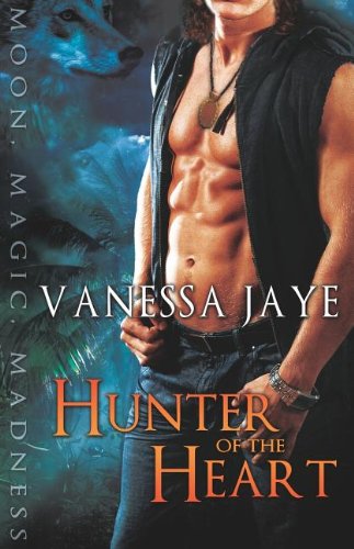 Hunter of the Heart (Moon, Magic, Madness)
