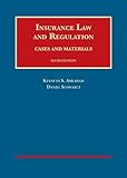 Insurance Law And Regulation 6th University Casebook Series