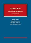 Family Law, Cases and Materials (University Casebook Series)