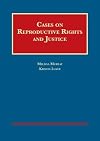 Cases on Reproductive Rights and Justice