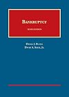 Bankruptcy, 10th Ed (University Casebook Series)