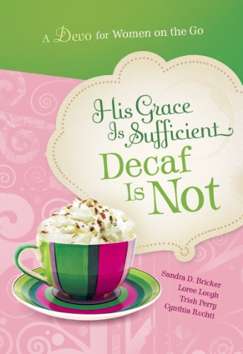 His Grace is Sufficient (With: Sandra Bricker,Cynthia Ruchti,Trish Perry) cover