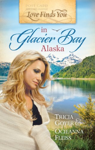 Love Finds You in Glacier Bay, Alaska book cover