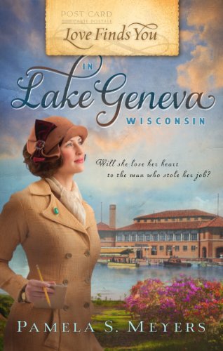 Love Finds You in Lake Geneva, Wisconsin (By: Pamela S. Meyers) cover