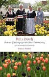 Pella Dutch : portrait of a language in an Iowa community
