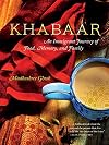 Khabaar: An Immigrant Journey of Food, Memory, and Family (FoodStory)