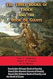 The Three Books Of Enoch And The Book Of Giants