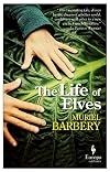 The Life of Elves