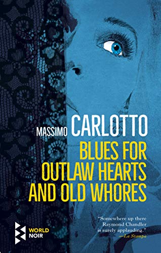 Blues for Outlaw Hearts and Old Whores book cover
