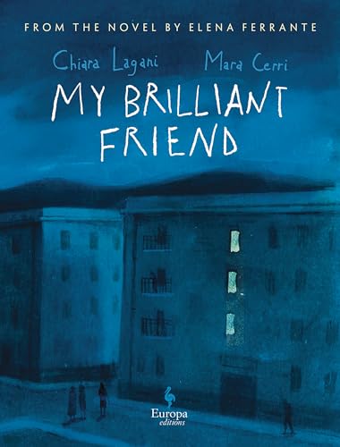 My Brilliant Friend: The Graphic Novel book cover