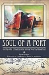 Soul of a Port:: The History and Evolution of the Port of Milwaukee (Landmarks)