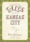 Forgotten Tales of Kansas City