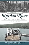 Tales Of The Russian River Stumptown Stories American Chronicles