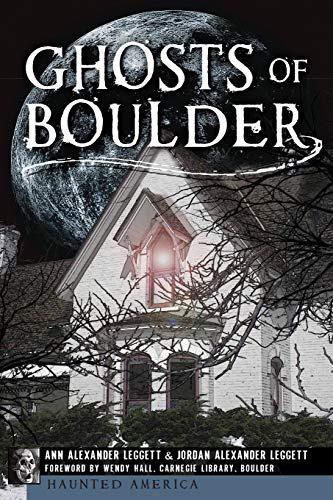 Ghosts of Boulder (By: Wendy Hall) cover