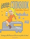 Trailer Food Diaries Cookbook:: Austin Edition, Volume 2 (American Palate)