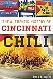 The Authentic History Of Cincinnati Chili American Palate