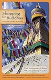 Shopping For Buddhas An Adventure In Nepal