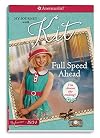 Full Speed Ahead: My Journey with Kit (American Girl: Beforever: Kit)