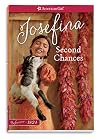Second Chances: A Josefina Classic Volume 2 (American Girl Beforever Classic)