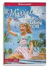 Taking Off: A Maryellen Classic 2 (American Girl Beforever Classic, 2)