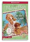 The Sky's the Limit: My Journey with Maryellen (American Girl Beforever Journey)