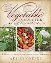 Vegetable Gardening the Colonial Williamsburg Way: 18th-Century Methods for Today's Organic Gardeners