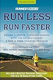 Runners World Run Less Run Faster Become A Faster Stronger Runner With The Revolutionary 3runaweek Training Program