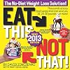 Eat This, Not That! 2013: The No-Diet Weight Loss Solution
