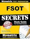 FSOT Secrets Study Guide: FSOT Exam Review for the Foreign Service Officer Test