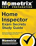 Home Inspector Exam Secrets Study Guide Home Inspector Test Review For The Home Inspector Exam