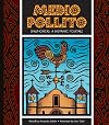 Medio Pollito (Half-Chick): A Mexican Folktale (Folktales from Around the World)