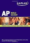 Kaplan AP World History 2013-2014 (Kaplan Test Prep)