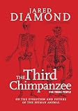 The Third Chimpanzee For Young People On The Evolution And Future Of The Human Animal For Young People Series