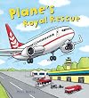 Plane's Royal Rescue (Busy Wheels)