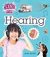 Hearing (Science in Action: The Senses)