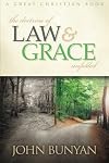 The Doctrine of Law and Grace Unfolded