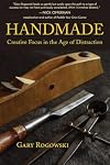 Handmade: Creative Focus in the Age of Distraction