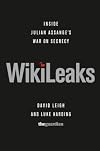 WikiLeaks: Inside Julian Assange's War on Secrecy