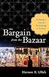 The Bargain from the Bazaar: A Family's Day of Reckoning in Lahore