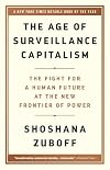 The Age of Surveillance Capitalism: The Fight for a Human Future at the New Frontier of Power