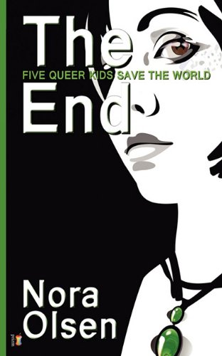 The End: Five Queer Kids Save The World