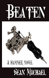 Beaten: A Hammer Novel (Hammer Club Book 26)