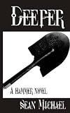 Deeper