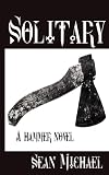 Solitary, A Hammer Novel