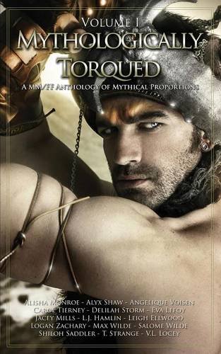Mythologically Torqued: Volume 1 book cover